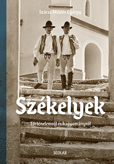 Könyv Székelyek (Száraz Miklós György)