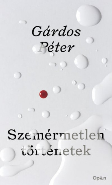 Könyv Szemérmetlen történetek (Gárdos Péter)