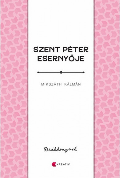 Könyv Szent Péter esernyője (Mikszáth Kálmán)