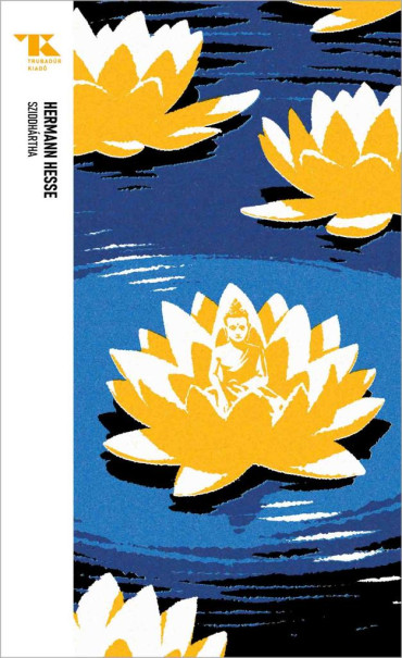 Könyv Sziddhárta - Trubadúr Zsebkönyvek 92. (Hermann Hesse)