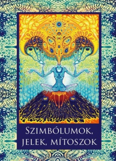 Könyv Szimbólumok, jelek, mítoszok