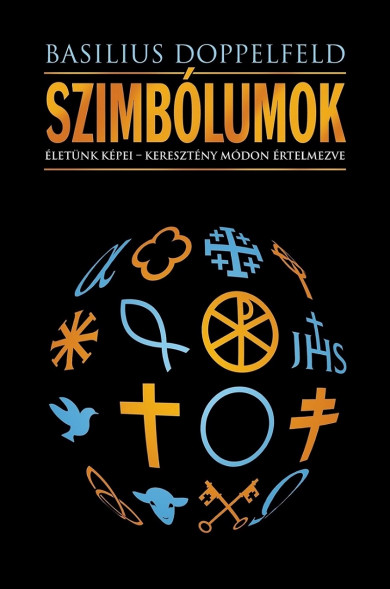 Könyv Szimbólumok (Basilius Doppelfeld)