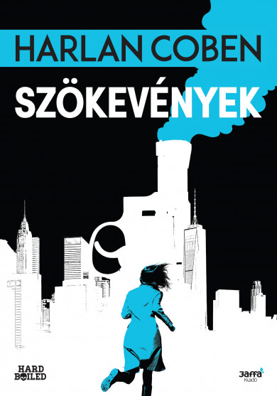Könyv Szökevények (Harlan Coben)