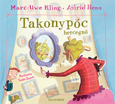 Könyv Takonypóc hercegnő (Marc-Uwe Kling)