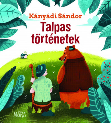 Könyv Talpas történetek (Kányádi Sándor)