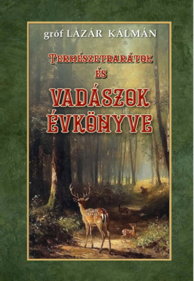 Könyv Természetbarátok és vadászok évkönyve (gróf Lázár Kálmán)