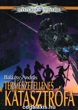 Könyv Természetellenes katasztrófa (Balázsy András)