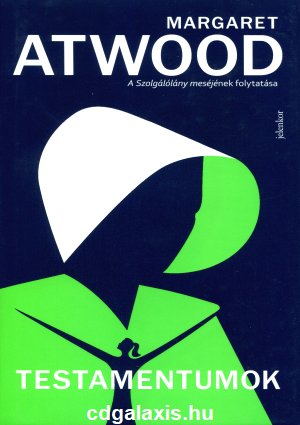 Könyv Testamentumok - A szolgálólány meséje 2. (Margaret Atwood)