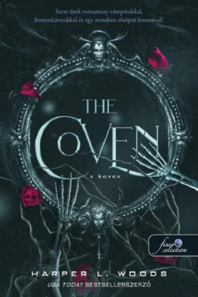 Könyv The Coven - A Koven (A csont szövetsége 1.) (Harper L. Woods)