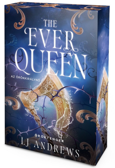 Könyv The Ever Queen - Az örökkirálynő - Éldekorált kiadás (LJ Andrews)
