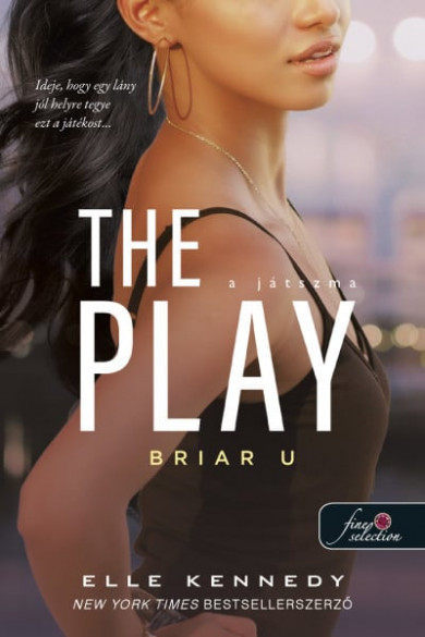 Könyv The Play - A játszma (Briar U 3.) (Elle Kennedy)