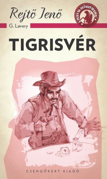 Könyv Tigrisvér (Rejtő Jenő)