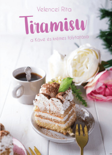 Könyv Tiramisu (Velencei Rita)