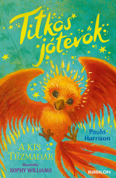Könyv Titkos jótevők - A kis tűzmadár (Paula Harrison)