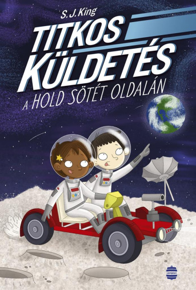 Könyv Titkos küldetés a Hold sötét oldalán (S. J. King)