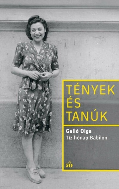 Könyv Tíz hónap Babilon (Galló Olga)