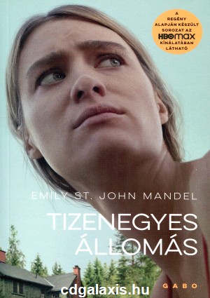 Könyv Tizenegyes Állomás (filmes borítóval) (Emily St. John Mandel)