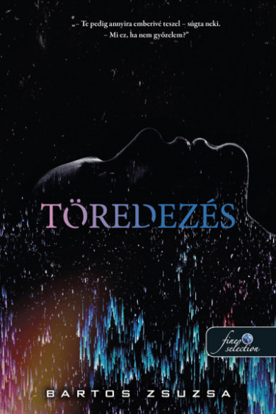 Könyv Töredezés (Bartos Zsuzsa)