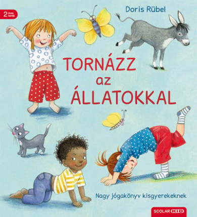 Könyv Tornázz az állatokkal (Doris Rübel)