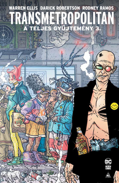 Könyv Transmetropolitan - A teljes gyűjtemény 3. (Warren Ellis)