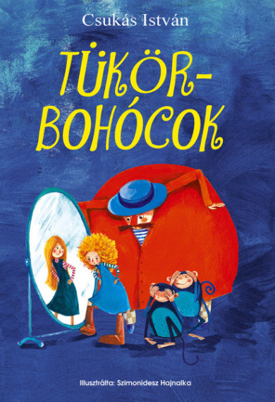 Könyv Tükörbohócok (Csukás István)