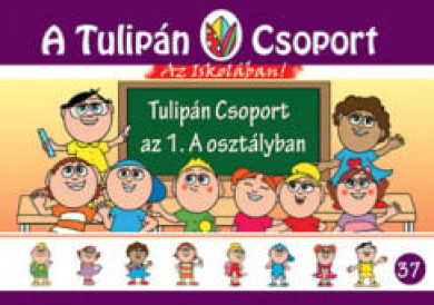 Könyv Tulipán Csoport az 1.A osztályban (Szabó Ágnes)