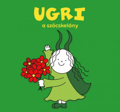 Könyv Ugri, a szöcskelány (Bartos Erika)
