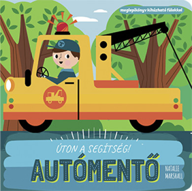 Könyv Úton a segítség! - Autómentő
