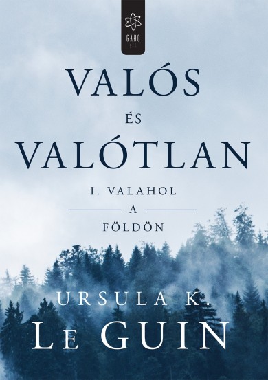 Könyv Valahol a Földön (Ursula K. Le Guin)