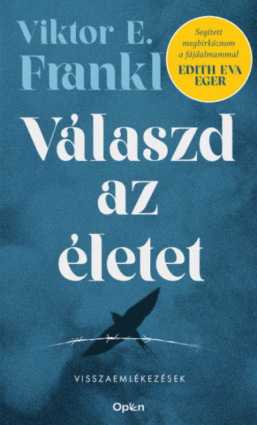 Könyv Válaszd az életet! - Visszaemlékezések (Viktor E. Frankl)