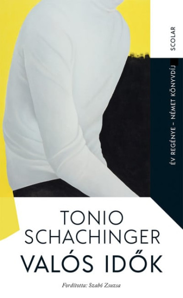 Könyv Valós idők (Tonio Schachinger)