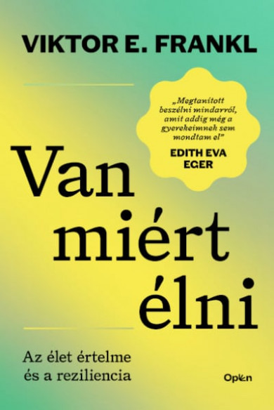 Könyv Van miért élni (Viktor E. Frankl)