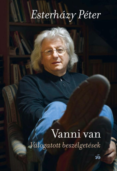 Könyv Vanni van. Válogatott beszélgetések (Esterházy Péter)