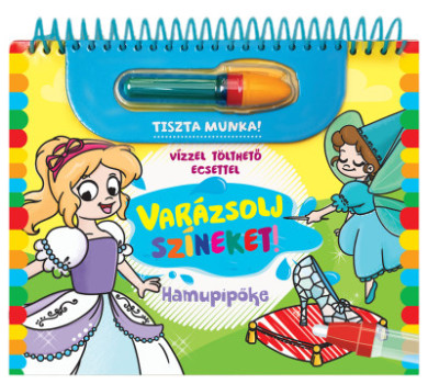 Könyv Varázsolj színeket! - Hamupipőke