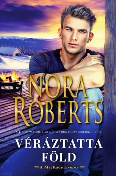 Könyv Véráztatta föld (Nora Roberts)