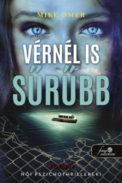 Könyv Vérnél is sűrűbb (Zoe Bentley 3.) (Mike Omer)