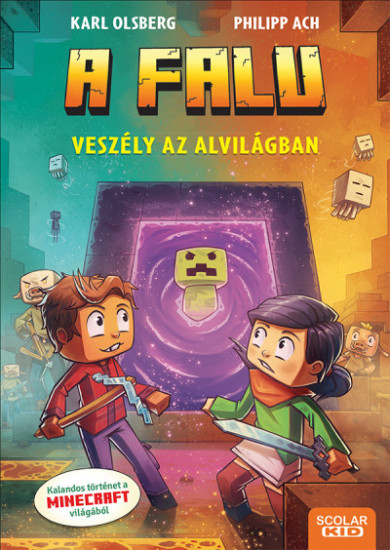 Könyv Veszély az Alvilágban - A falu 2. (Karl Olsberg)