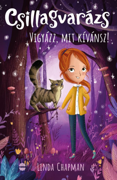Könyv Vigyázz, mit kívánsz! (Linda Chapman)