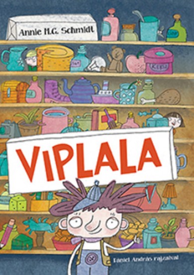 Könyv Viplala (Annie M. G. Schmidt)