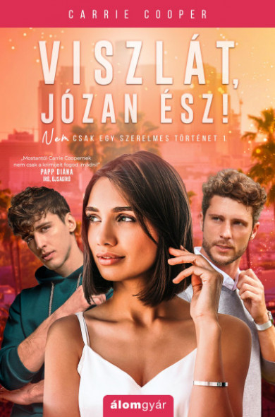 Könyv Viszlát, józan ész! (Carrie Cooper)