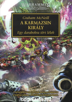 Könyv Warhammer 40000: A Karmazsin Király (Graham McNeill)