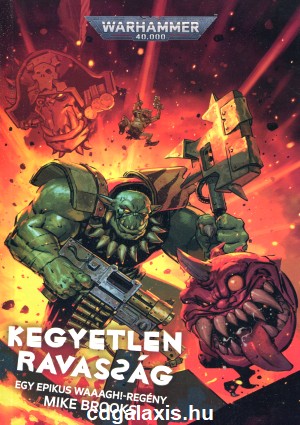 Könyv Warhammer 40000: Kegyetlen Ravasság (Mike Brooks)