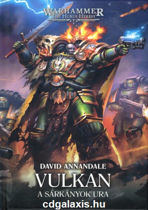 Könyv Warhammer 40000: Vulkan: A Sárkányok Ura (David Annandale)