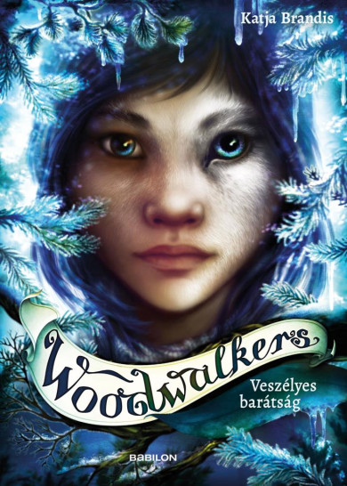 Könyv Woodwalkers 2. - Veszélyes barátság (Katja Brandis)