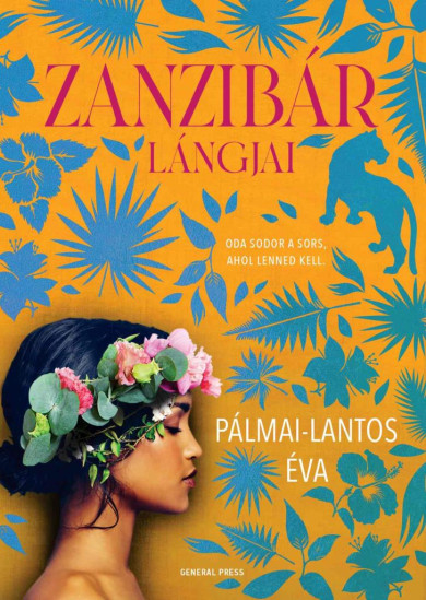 Könyv Zanzibár lángjai (Pálmai-Lantos Éva)