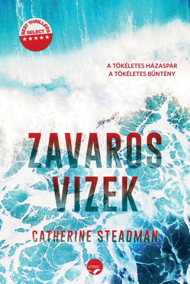 Könyv Zavaros vizek (Catherine Steadman)