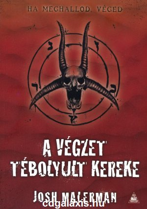Könyv A végzet tébolyult kereke (Josh Malerman)