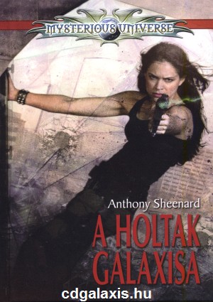 Könyv Holtak galaxisa (Anthony Sheenard)