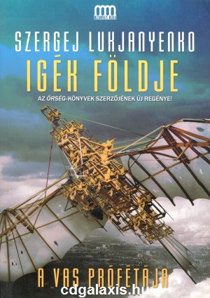 Könyv Igék földje: A vas prófétája (Szergej Lukjanyenko)