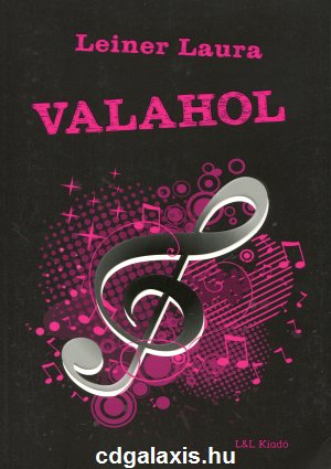 Könyv Valahol (Leiner Laura)